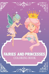 Fairies and Princesses Coloring Book