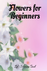 Flowers for Beginners
