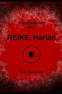 Subversivos 0001 REIKE, Harlan