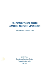 The Anthrax Vaccine Debate