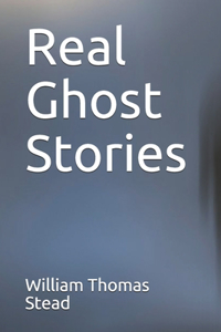 Real Ghost Stories