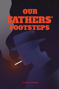 Our Father's Footsteps
