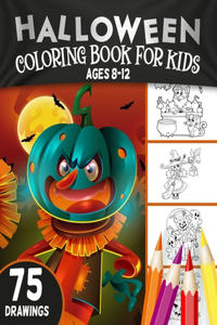 Halloween Coloring Book For Kids Ages 8-12