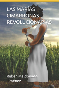 Marías Cimarronas Revolucionarias