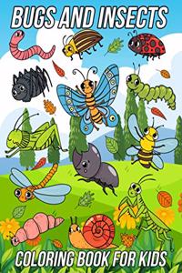 Bugs and Insects Coloring Book for Kids