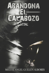 Abandona El Calabozo