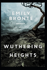 Wuthering Heights Annotated (Penguin Classics)