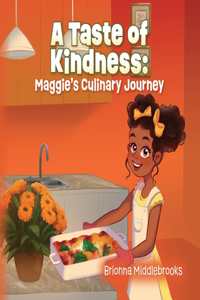 A Taste of Kindness