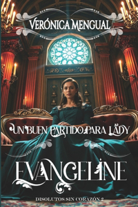 buen partido para lady Evangeline