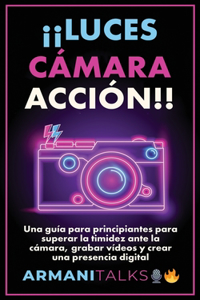 ¡¡Luces, Cámara, Acción!!