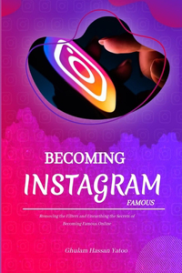 Becoming Instagram Famous