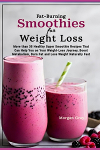 Fat-Burning Smoothies for Weight Loss