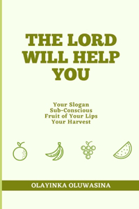 Lord Will Help You