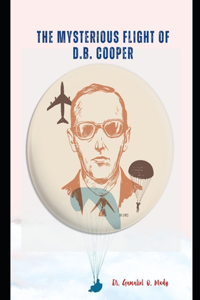 Mysterious Flight of D.B. Cooper