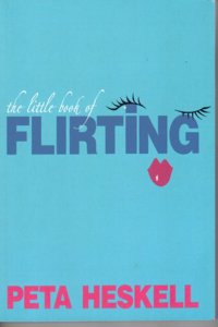 The Little Book of Flirting