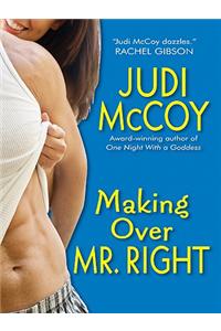 Making Over Mr. Right
