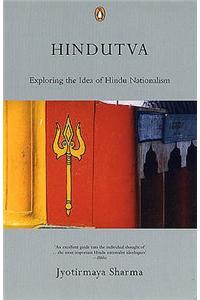 Hindutva: Exploring the Idea of Hindu Nationalism