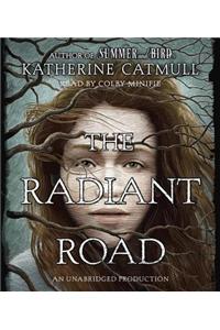 The Radiant Road