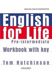 English for Life: Pre-intermediate: Workbook with Key