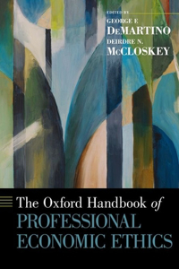 Oxford Handbook of Professional Economic Ethics