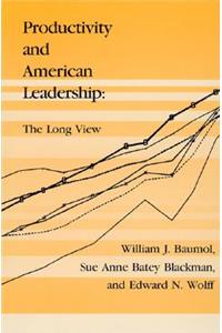 Productivity and American Leadership: The Long View