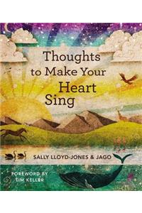 Thoughts to Make Your Heart Sing