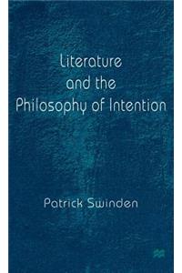 Literature and the Philosophy of Intention