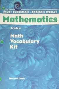 Scott Foresman Addison Wesley Math 2004 Vocabulary Kit Grade 4