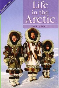 Reading 2011 Leveled Reader Grade 3.1.3 Below-Level: Life in the Arctic