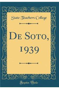 De Soto, 1939 (Classic Reprint)