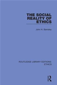 Social Reality of Ethics