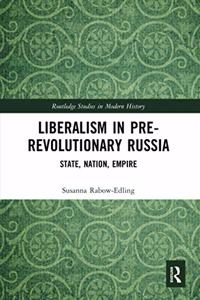 Liberalism in Pre-Revolutionary Russia