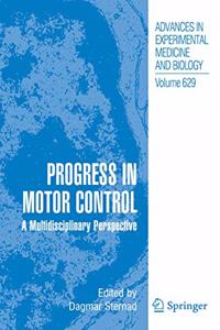 Progress in Motor Control