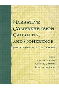 Narrative Comprehension, Causality, and Coherence: Essays in Honor of Tom Trabasso