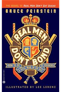 Real Men Don't Bond