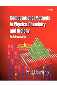 Computational Methods in Physics, Chemistry and Biology