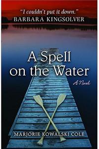 A Spell on the Water