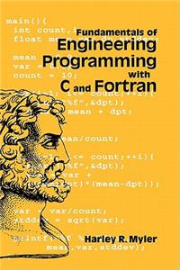 Fundamentals of Engineering Programming with C and FORTRAN