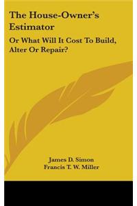 House-Owner's Estimator