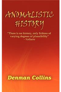 Anomalistic History