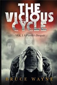 Vicious Cycle Volume 1