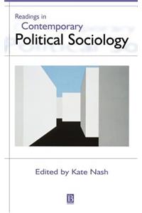 Readings in Contemporary Political Sociology