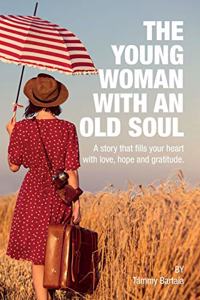 Young Woman With An Old Soul