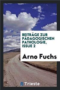 Beiträge Zur Pädagogischen Pathologie, Issue 2