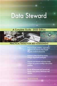 Data Steward A Complete Guide - 2020 Edition