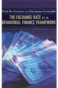 The Exchange Rate in a Behavioral Finance Framework