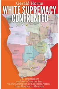 White Supremacy Confronted