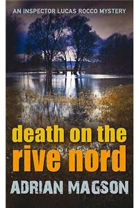 Death on the Rive Nord