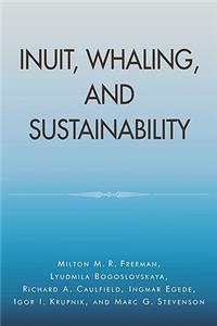 Inuit, Whaling, and Sustainability
