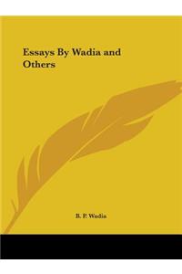 Essays By Wadia and Others